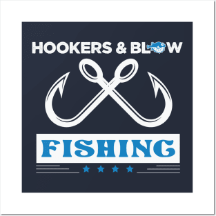 Hookers & Blow Fishing Posters and Art